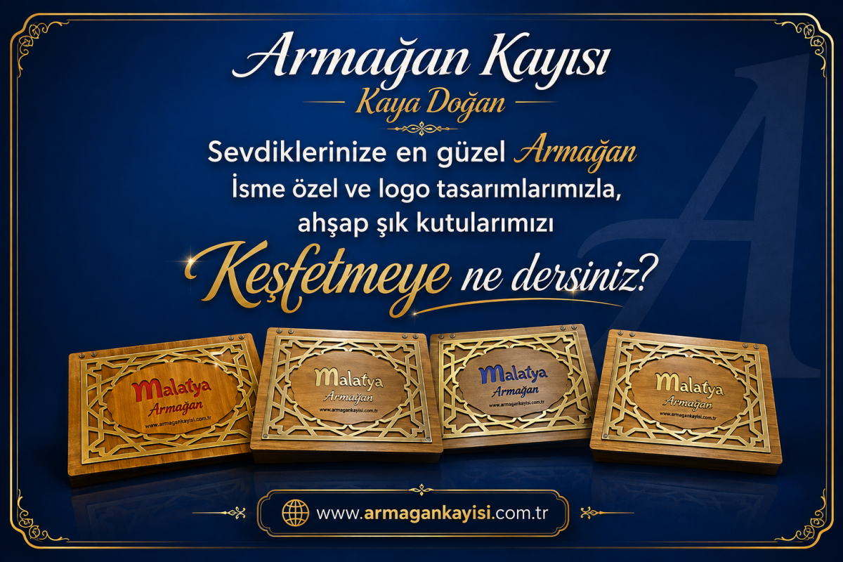 Sevdiklerinize en güzel Armağan